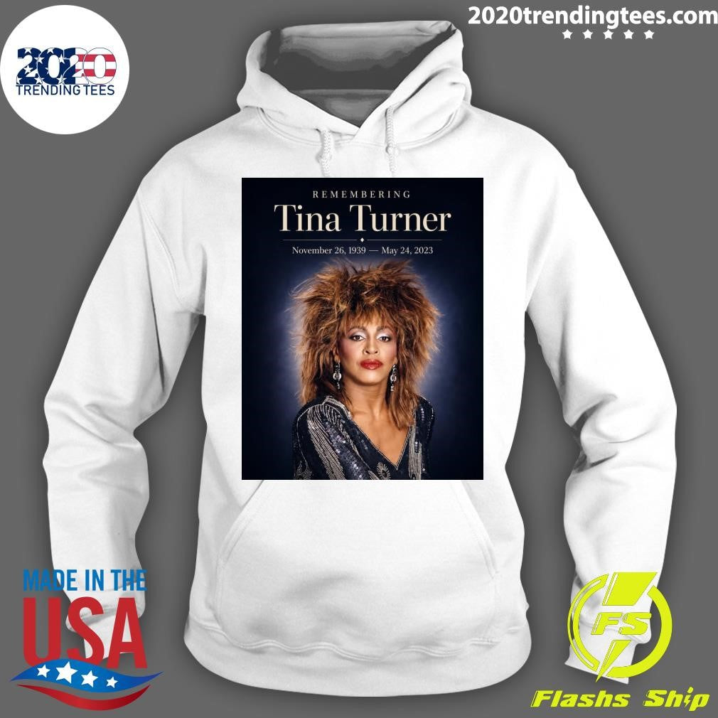 Remembering Tina Turner We Lost Her May 24, 2023 Shirt