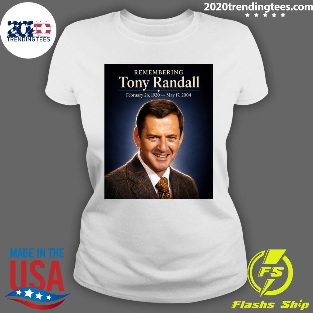 Remembering Tony Randall February 26, 1920 – May 17, 2004 Shirt