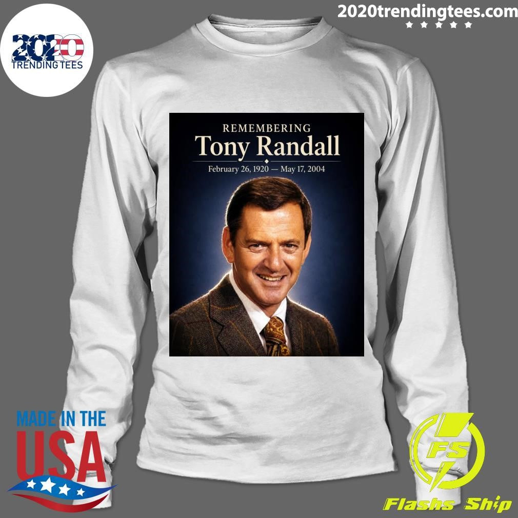 Remembering Tony Randall February 26, 1920 – May 17, 2004 Shirt