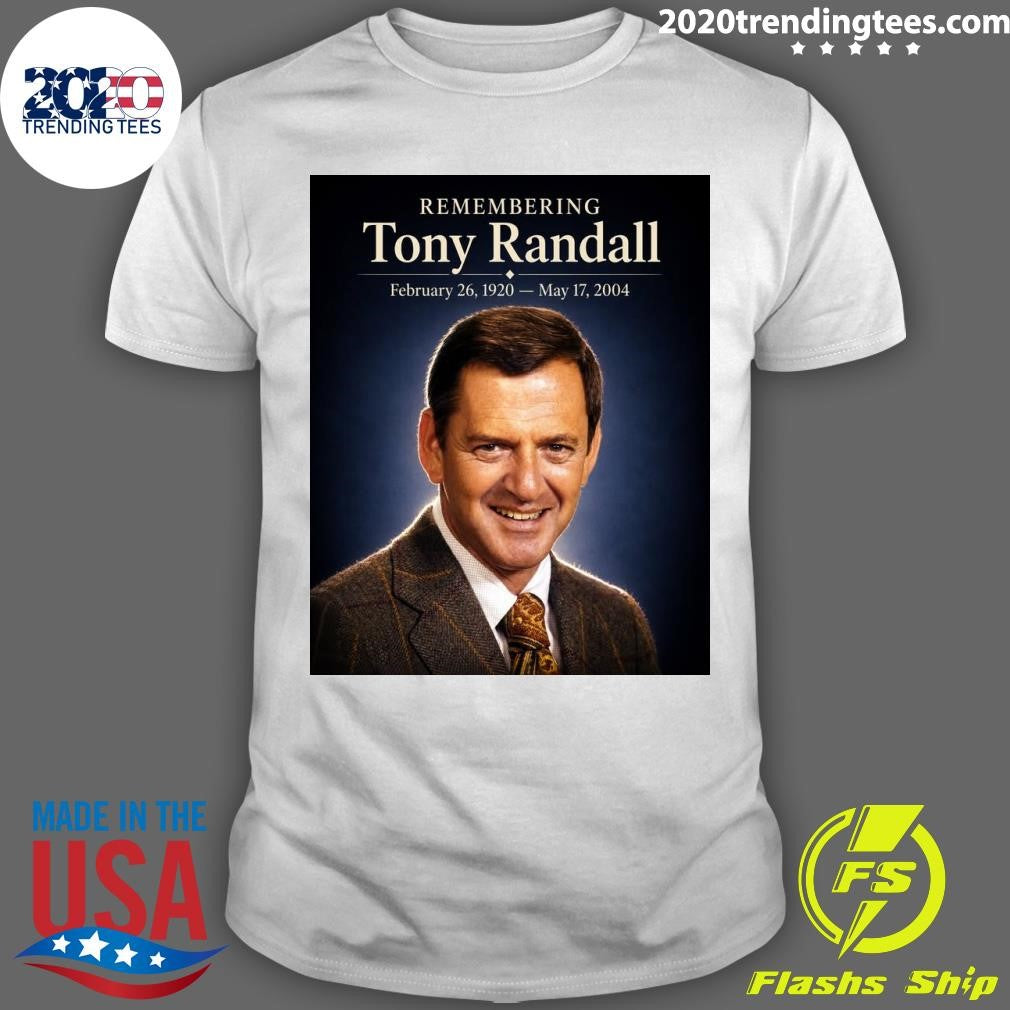 Remembering Tony Randall February 26, 1920 – May 17, 2004 Shirt