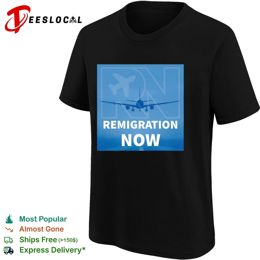Remigration Now Airplane Travel Shirt