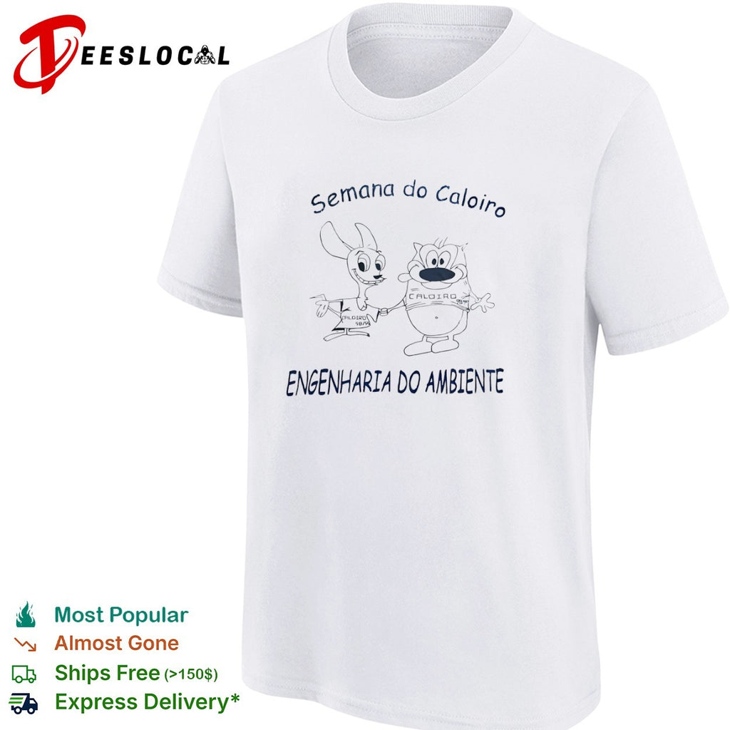 Ren and Stimpy Semana do Caloiro 98 99 Engenharia do Ambiente shirt