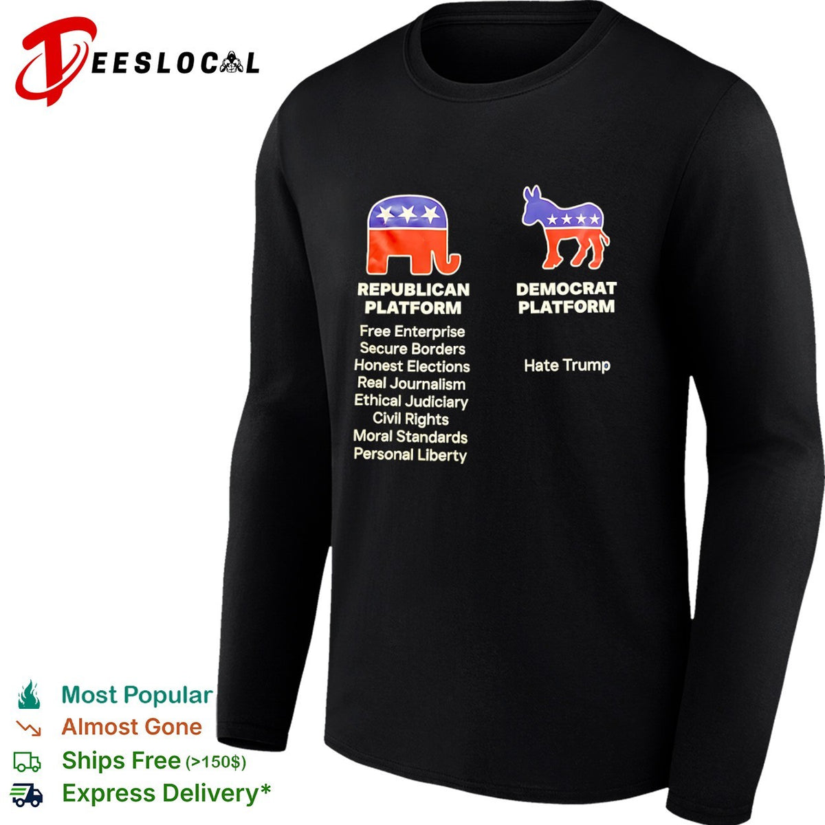 Republican Platform Free Enterprise Secure Borders Democrat Platform Hate Trump shirt