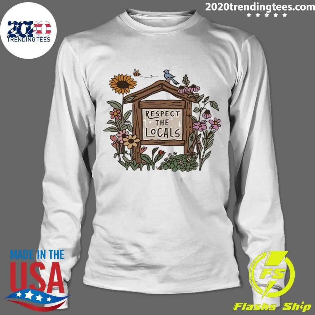 Respect The Locals Animals Shirt