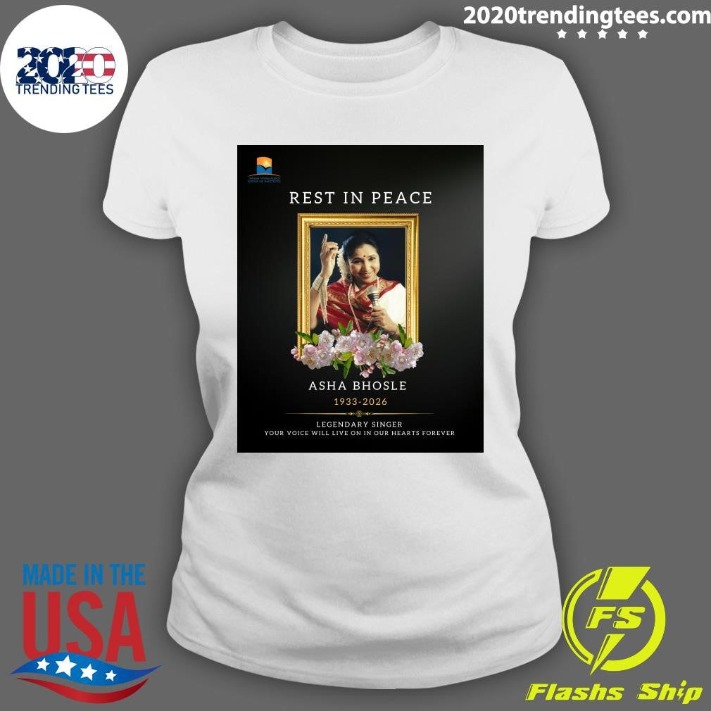 Rest In Peace Asha Bhosle 1933-2026 Legendary Singer Your Voice Will Live On In Our Hearts Forever Shirt