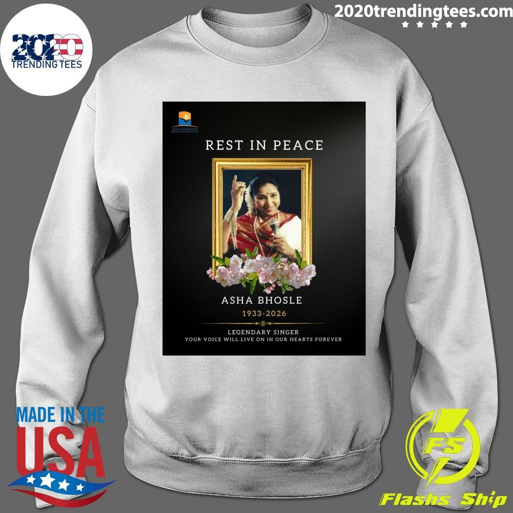 Rest In Peace Asha Bhosle 1933-2026 Legendary Singer Your Voice Will Live On In Our Hearts Forever Shirt