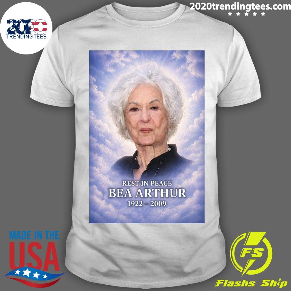 Rest In Peace Bea Arthur 1922-2009 Shirt