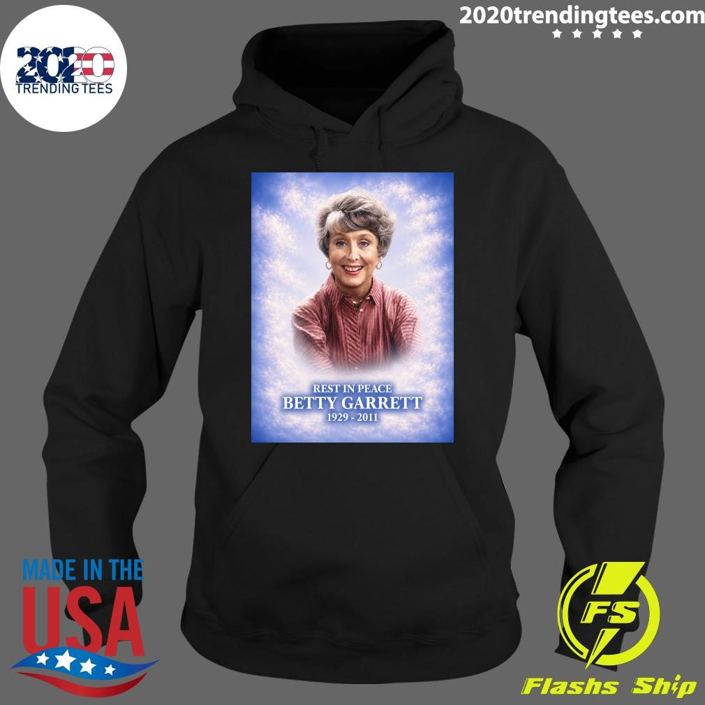 Rest In Peace Betty Garrett 1929-2011 Shirt