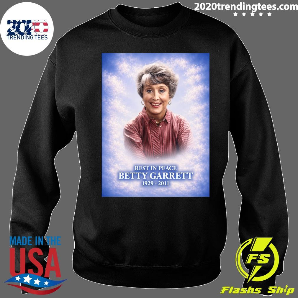 Rest In Peace Betty Garrett 1929-2011 Shirt