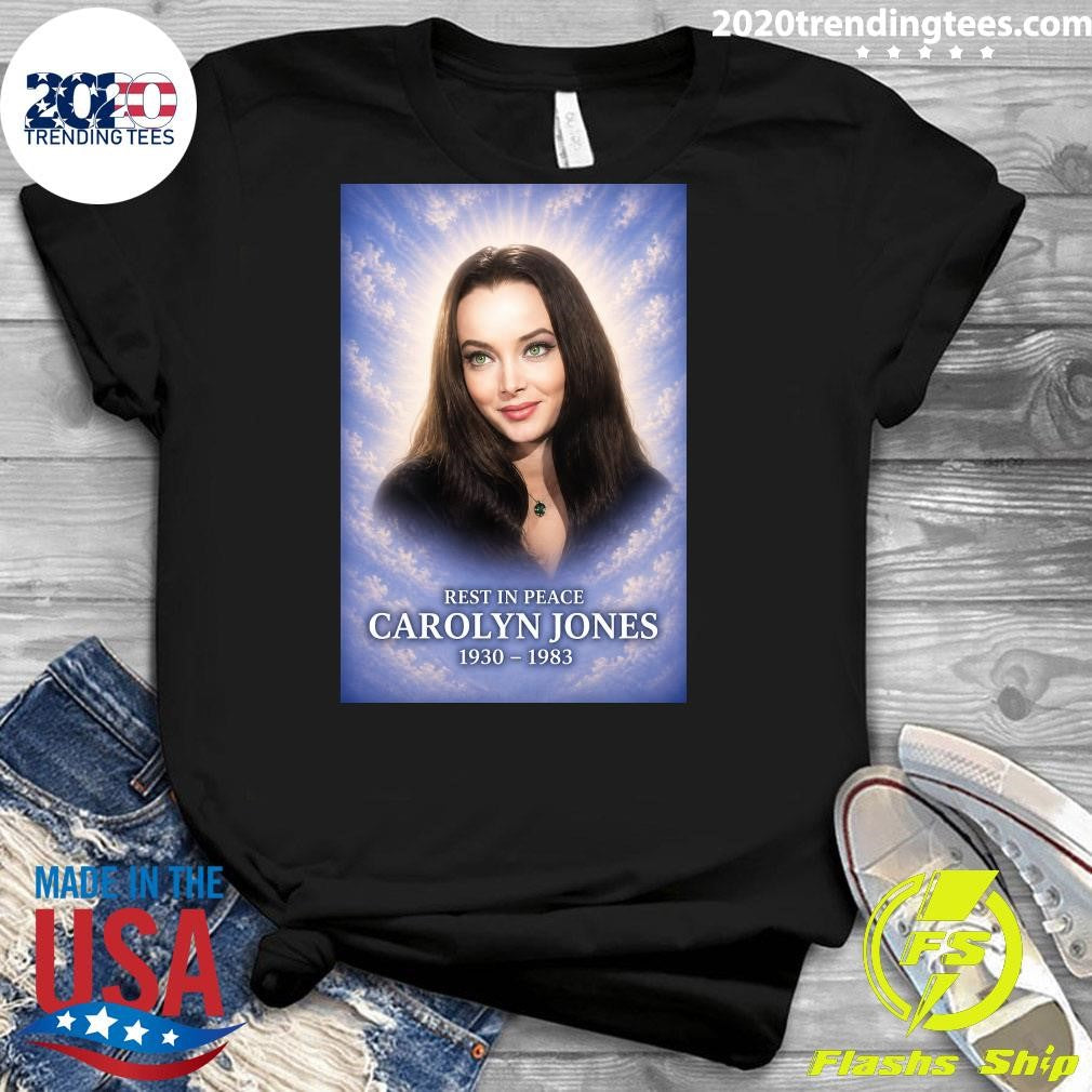 Rest In Peace Carolyn Jones 1930-1983 Shirt