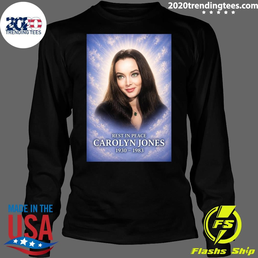 Rest In Peace Carolyn Jones 1930-1983 Shirt