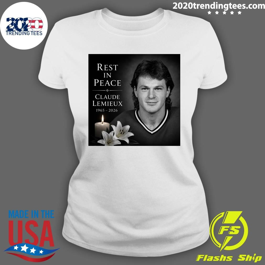 Rest In Peace Claude Lemieux 1965-2026 Shirt