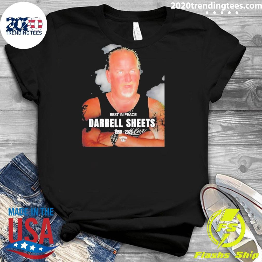 Rest In Peace Darrell Sheets 1958 2026 Shirt