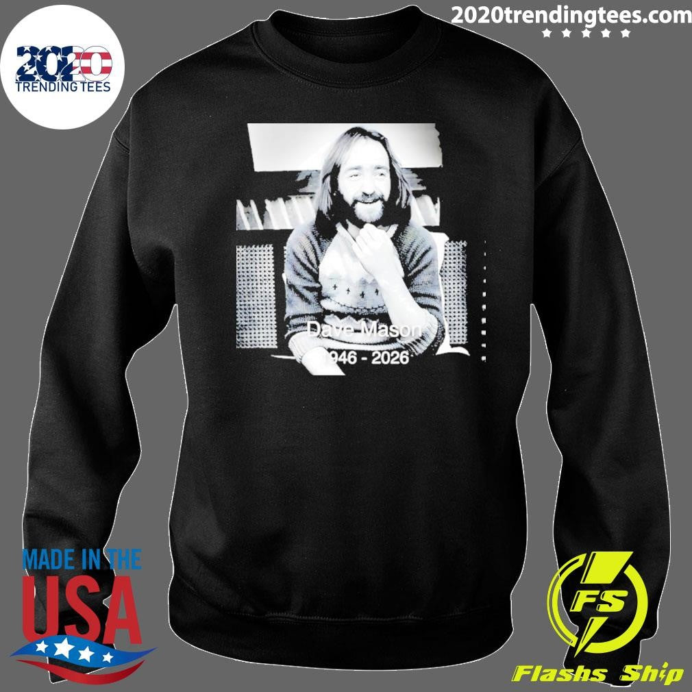 Rest In Peace Dave Mason 1946 2026 Shirt
