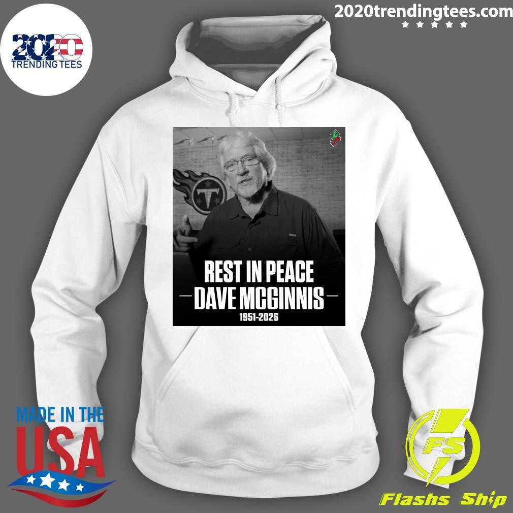 Rest In Peace Dave McGinnis 1951-2026 Shirt