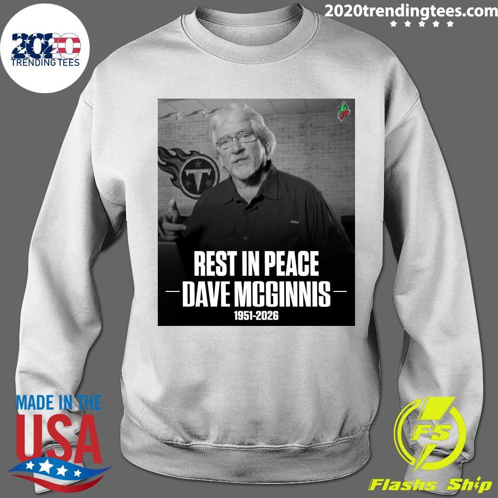 Rest In Peace Dave McGinnis 1951-2026 Shirt
