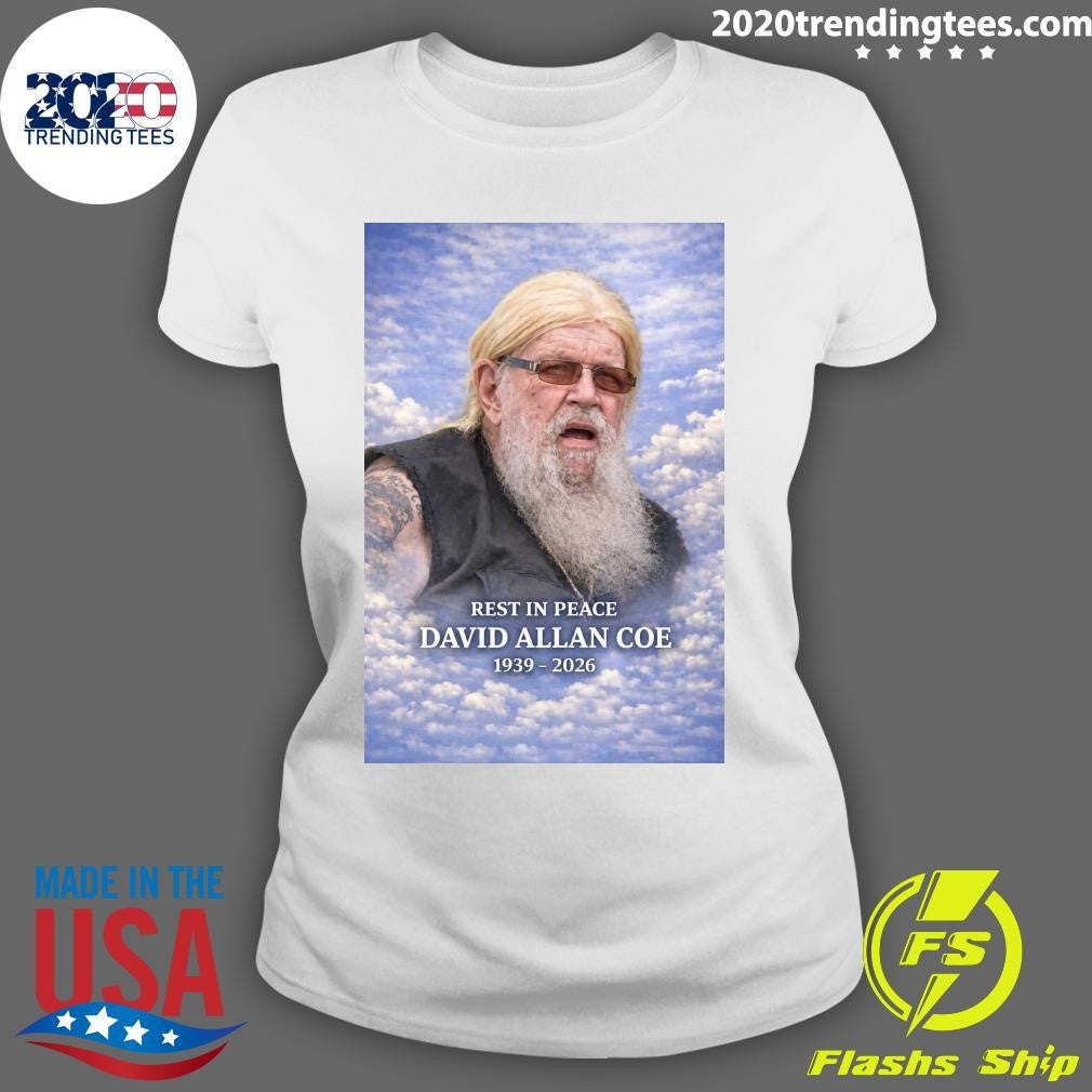 Rest In Peace David Allan Coe 1939-2026 Shirt