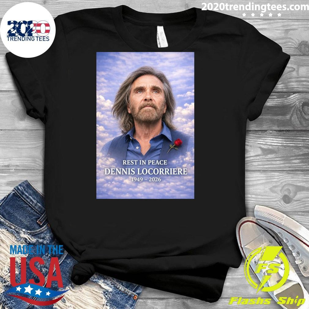 Rest In Peace Dennis Locorriere 1949-2026 Shirt