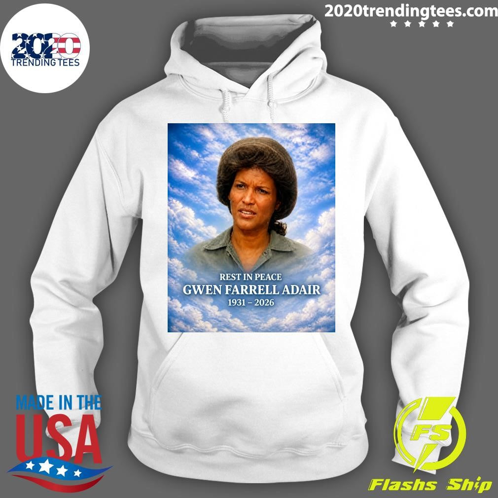 Rest In Peace Gwen Farrell Adair 1931-2026 Shirt