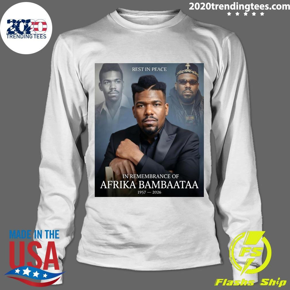Rest In Peace In Remembrance Of Afrika Bambaataa 1957-2026 Shirt
