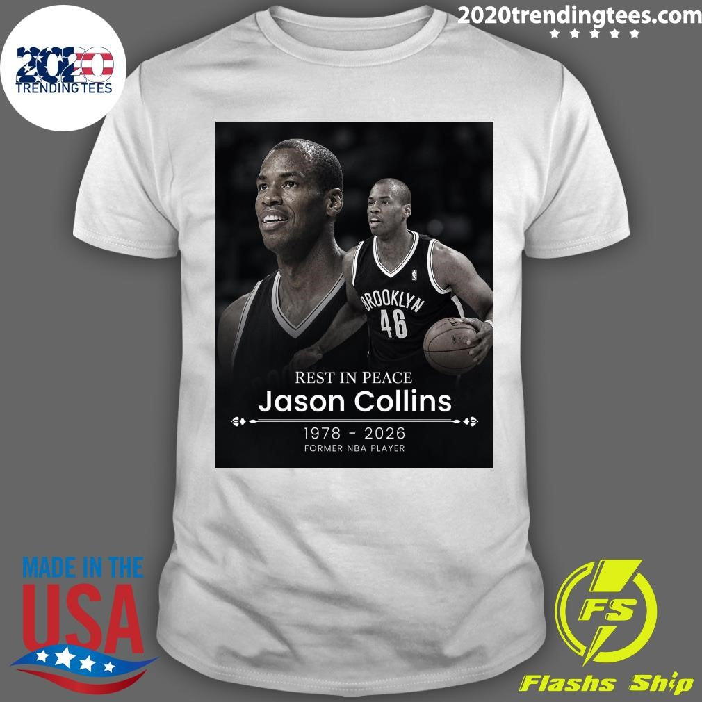 Rest In Peace Jason Collins 1978 2026 Former NBA Player Shirt