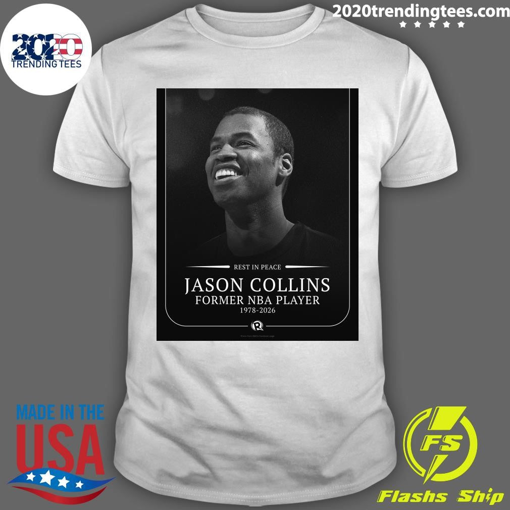 Rest In Peace Jason Collins Former NBA Player 1978-2026 Shirt