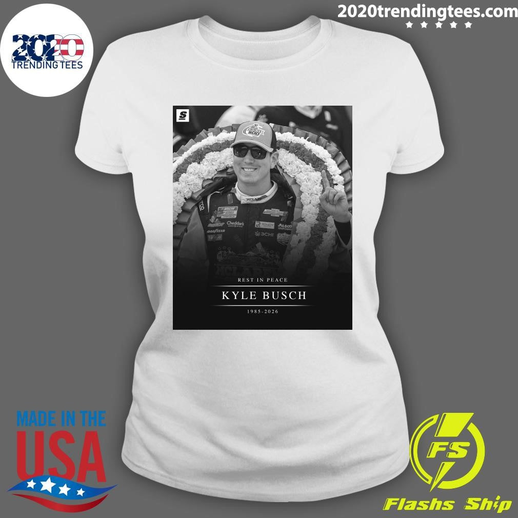Rest In Peace Kyle Busch 1985-2026 Shirt
