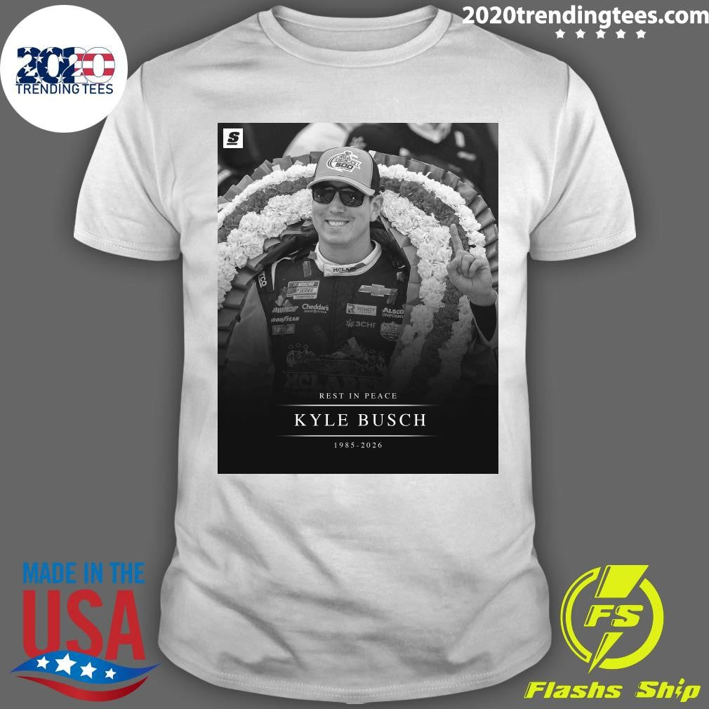 Rest In Peace Kyle Busch 1985-2026 Shirt