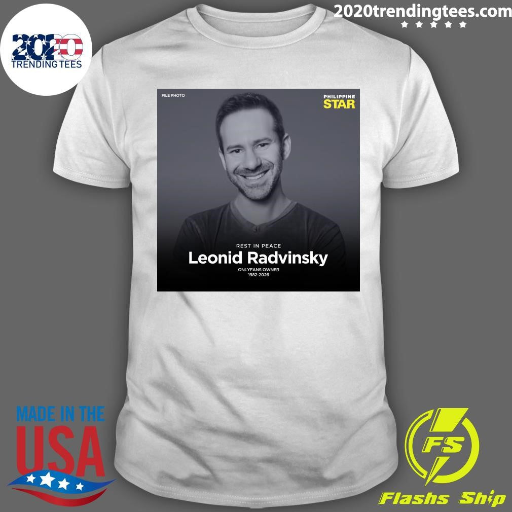 Rest In Peace Leonid Radvinsky Onlyfans Owner 1982-2026 Shirt