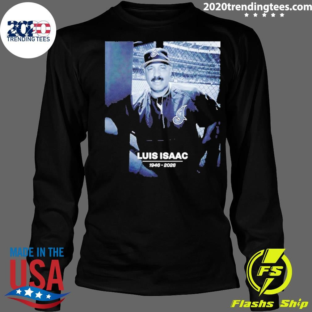 Rest In Peace Luis Isaac 1946 2026 Shirt
