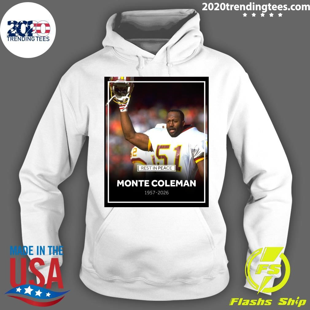 Rest In Peace Monte Coleman 1957-2026 Shirt