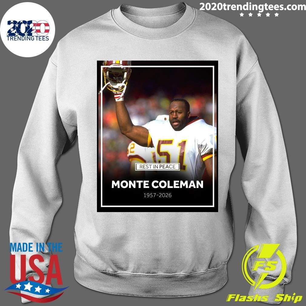 Rest In Peace Monte Coleman 1957-2026 Shirt