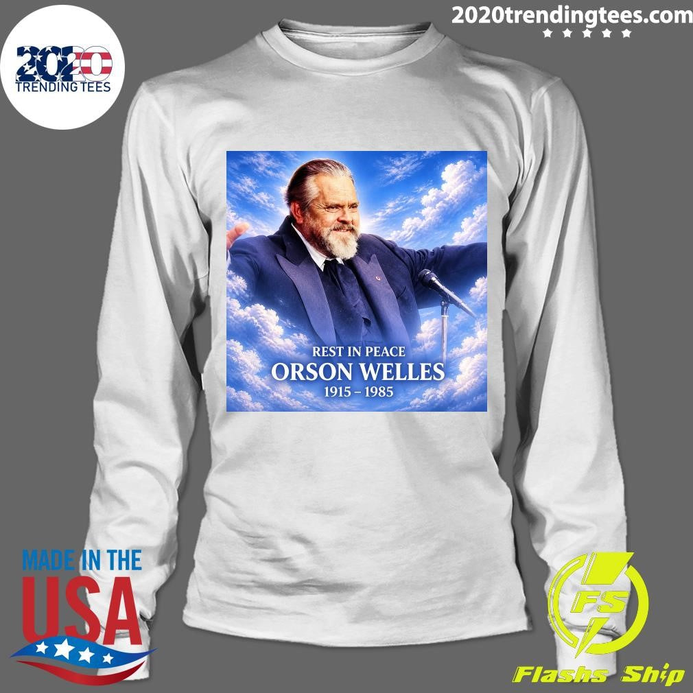 Rest In Peace Orson Welles 1915-1985 Shirt