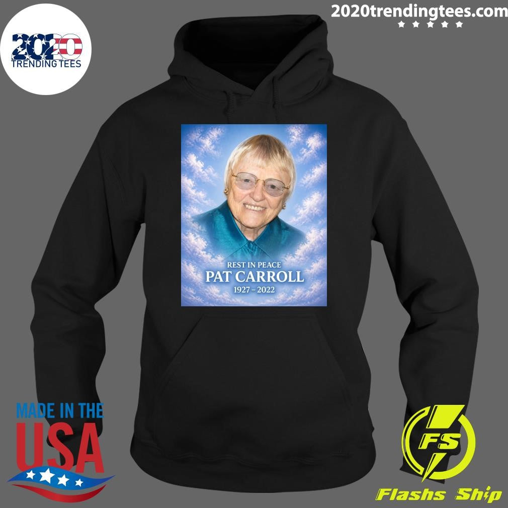 Rest In Peace Pat Carroll 1927-2022 Shirt