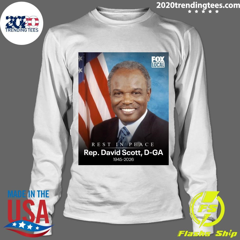 Rest In Peace Rep. David Scott, D-GA 1945-2026 Shirt