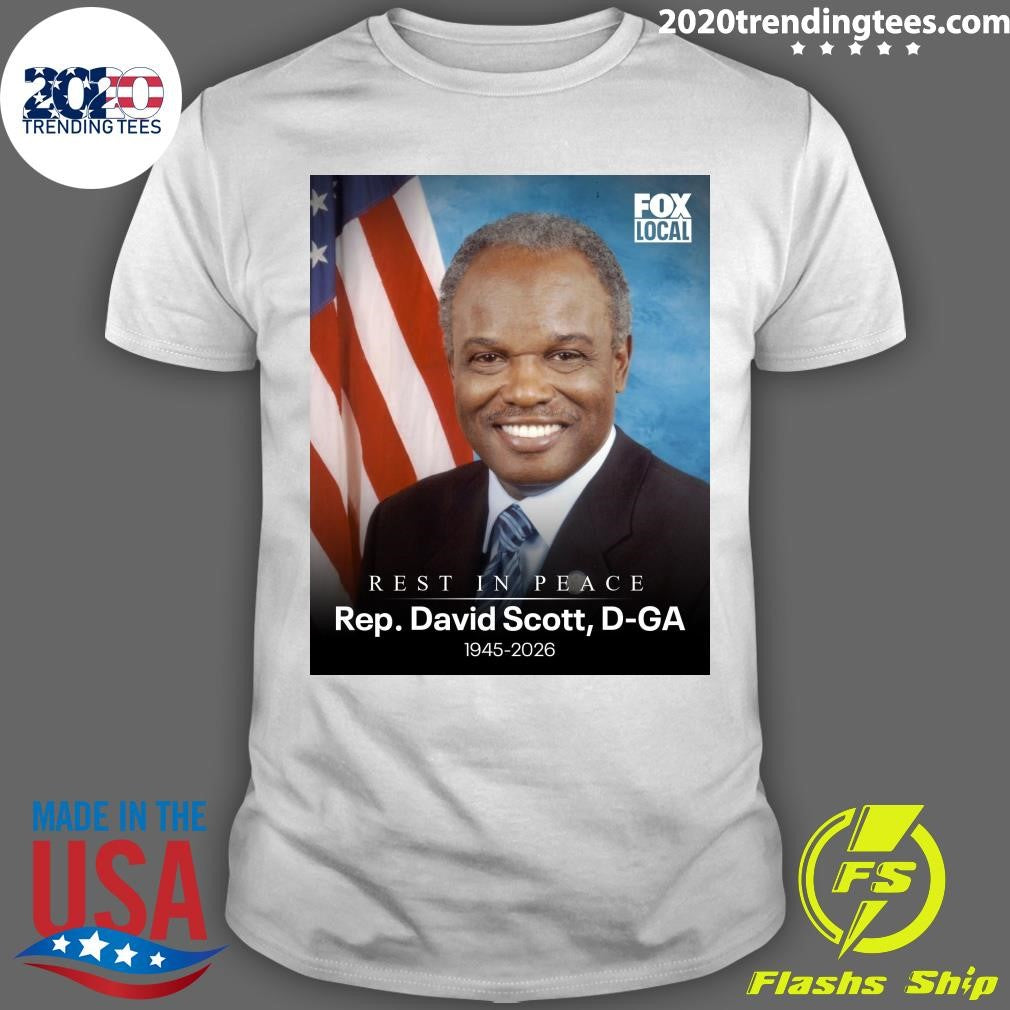Rest In Peace Rep. David Scott, D-GA 1945-2026 Shirt