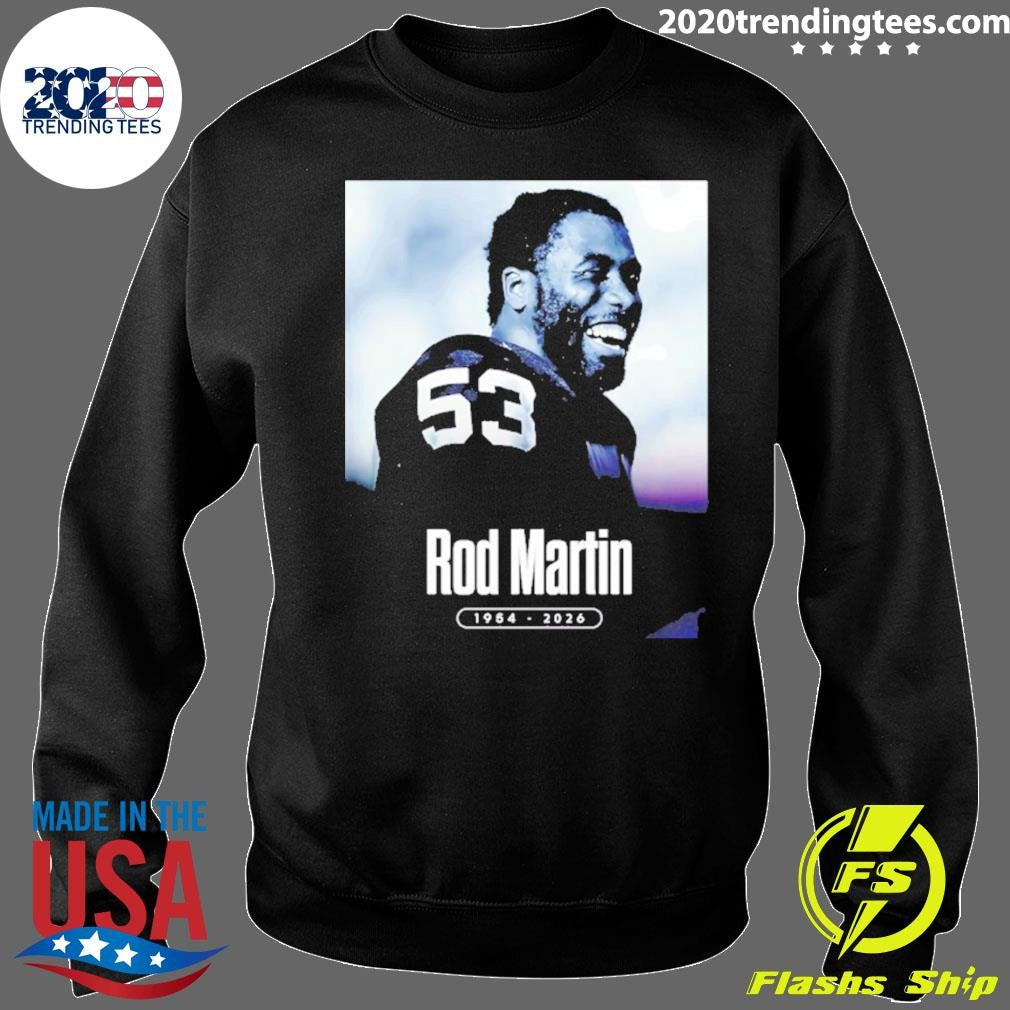 Rest In Peace Rod Martin 1954 2026 Shirt