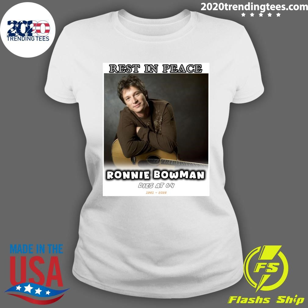 Rest In Peace Ronnie Bowman Dies At 64, 1961 -2026 Shirt