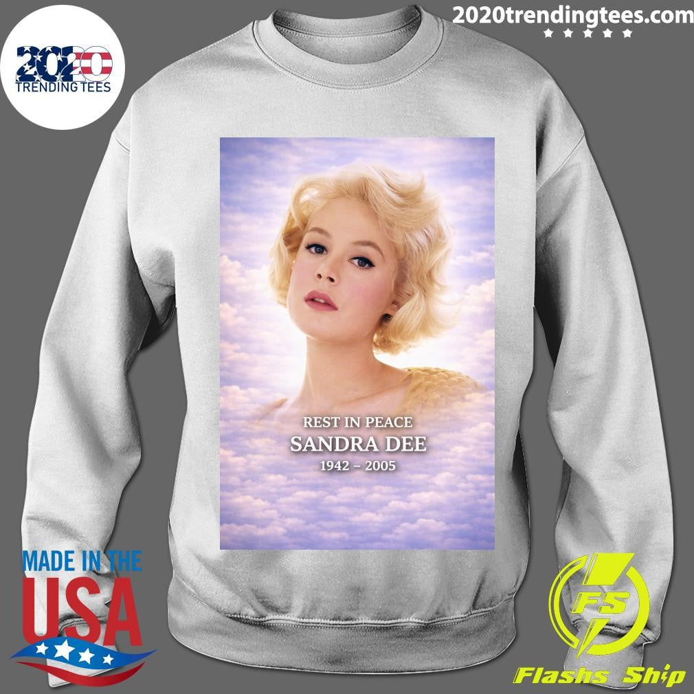 Rest In Peace Sandra Dee 1942-2005 Shirt