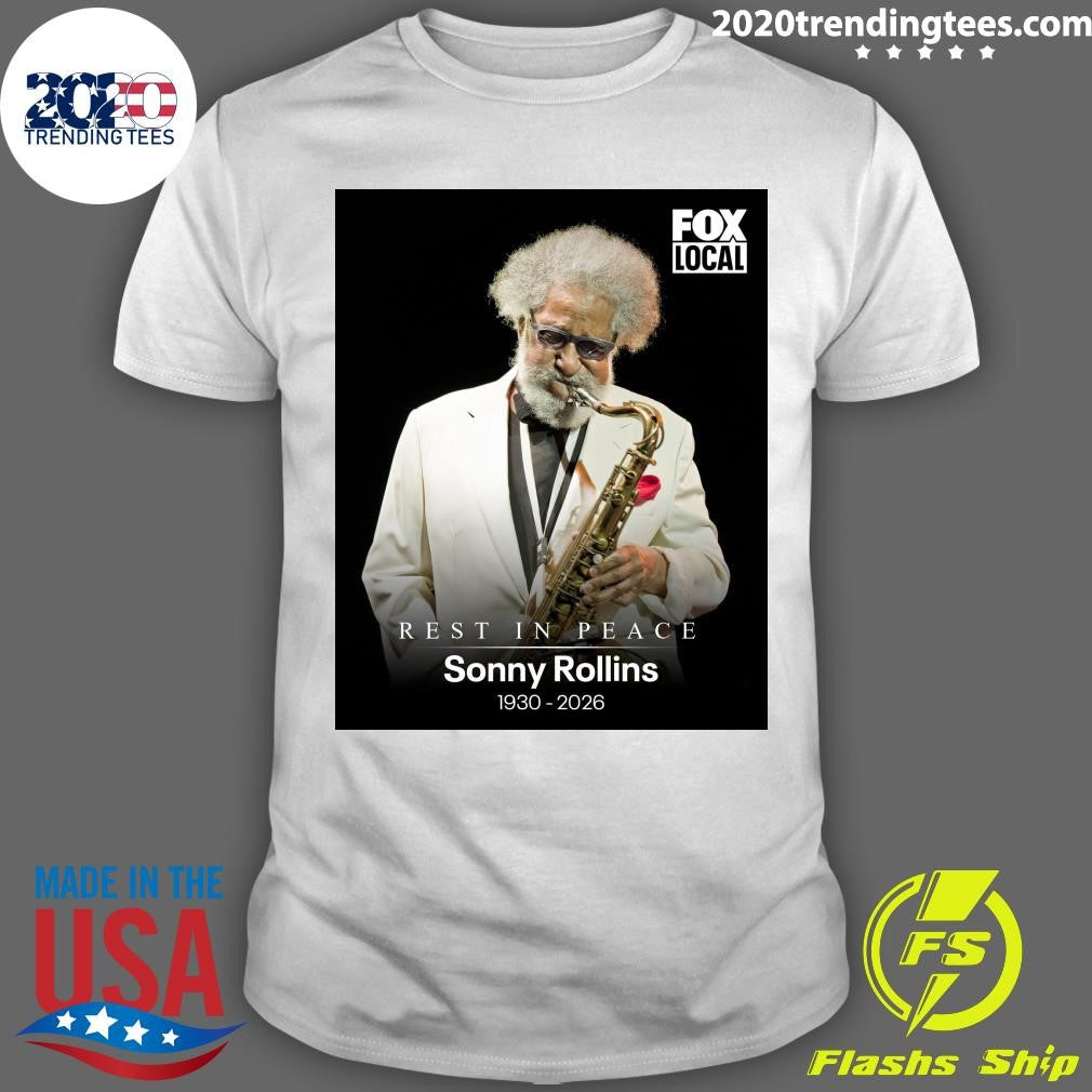 Rest In Peace Sonny Rollins 1930-2026 Shirt