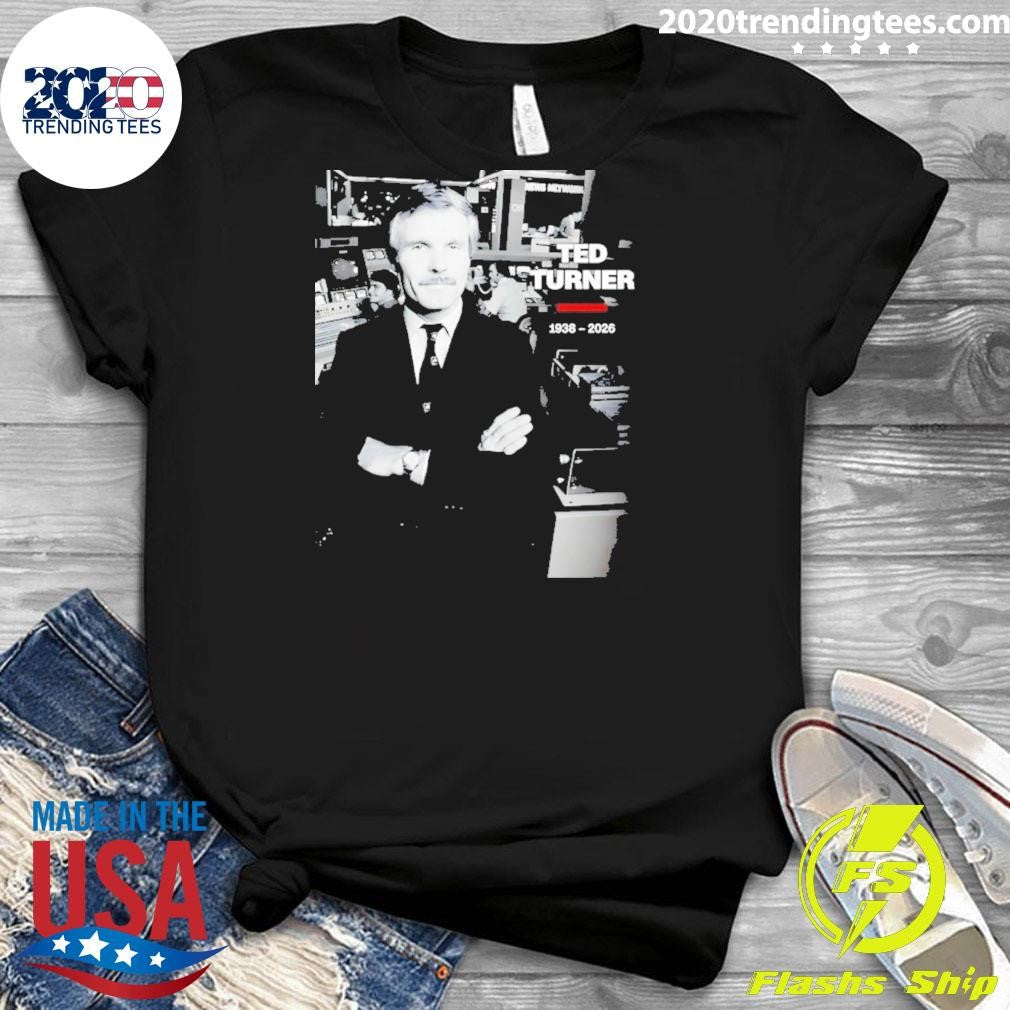 Rest In Peace Ted Turner 1938 2026 Shirt