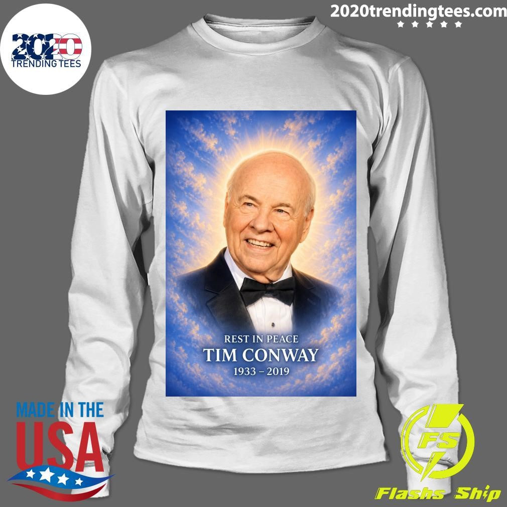 Rest In Peace Tim Conway 1933-2019 Shirt