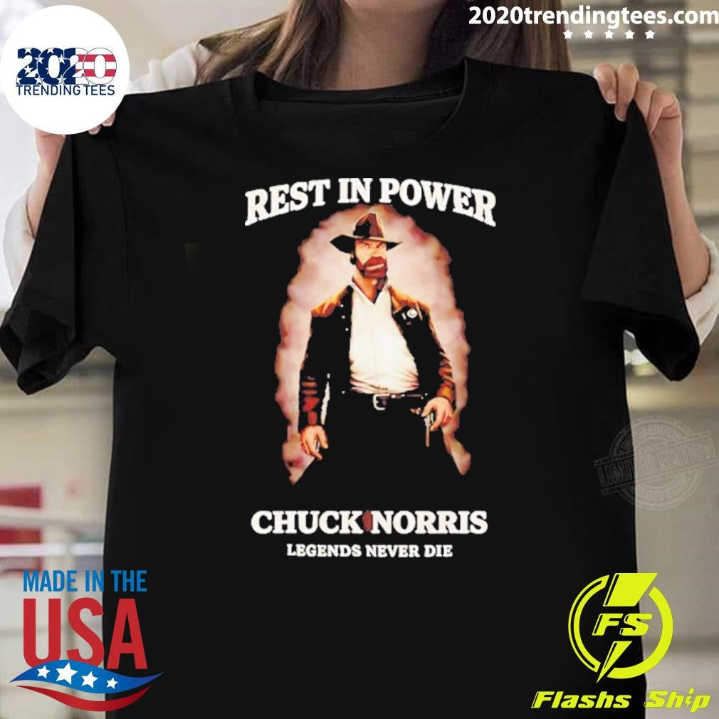 Rest In Power Chuck Norris 1940 2026 Legends Never Die Shirt