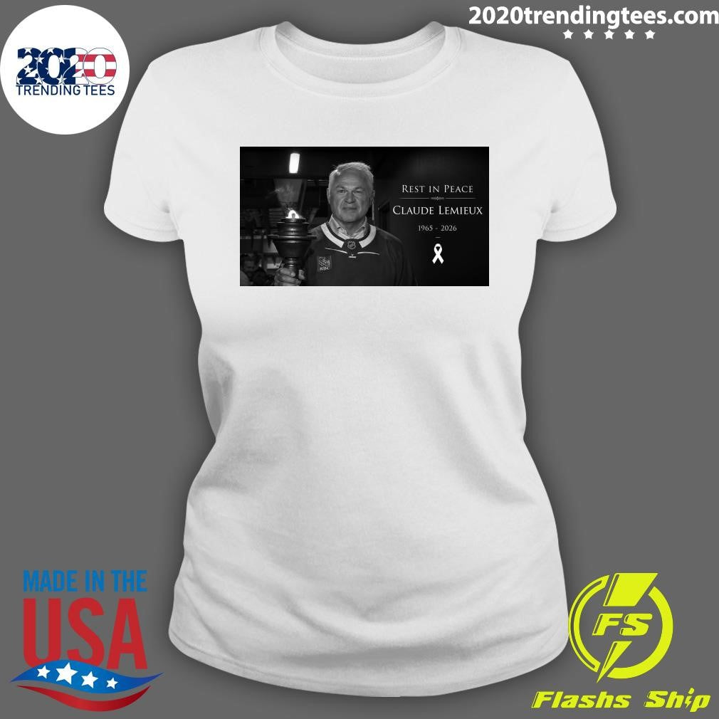 Rest in Peace Claude Lemieux 1965-2026 Hockey Legend Champion Forever in our Hearts Shirt