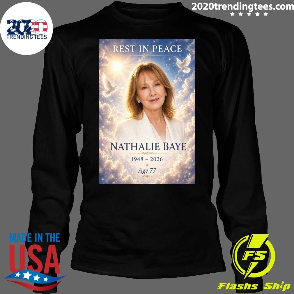 Rest in Peace Nathalie Baye 1948-2026, Age 77 Shirt