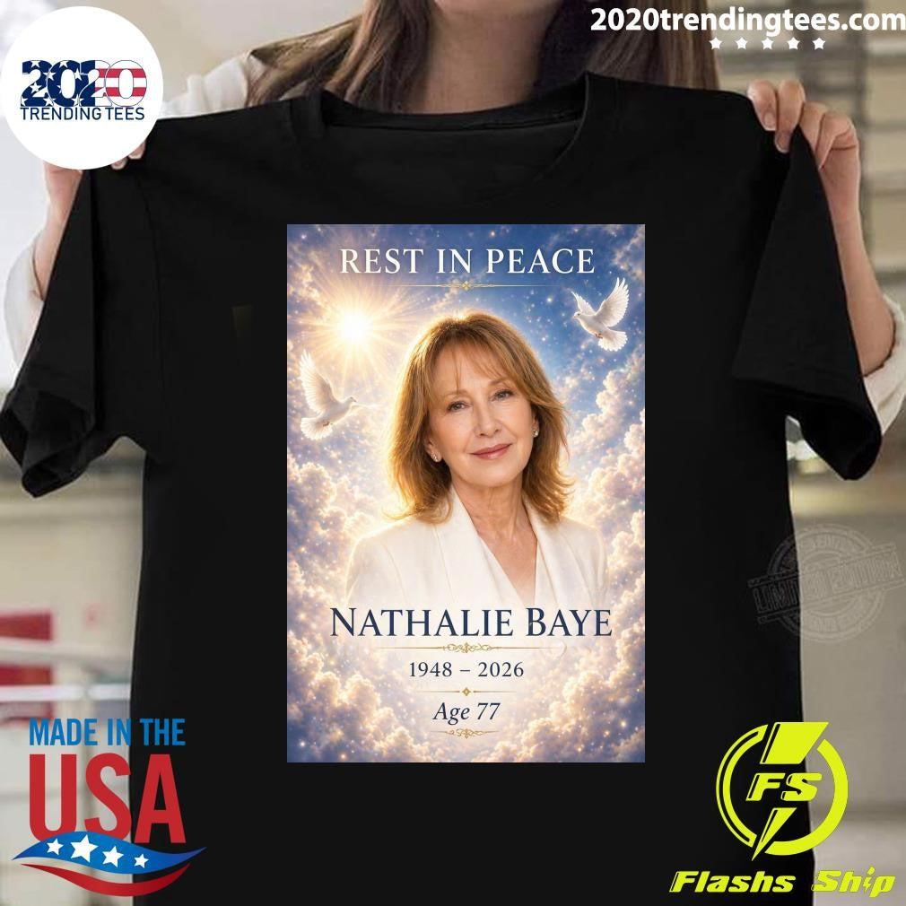 Rest in Peace Nathalie Baye 1948-2026, Age 77 Shirt