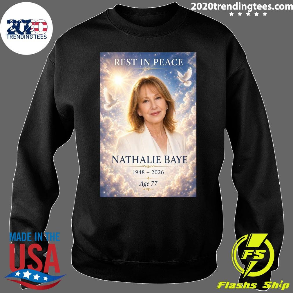 Rest in Peace Nathalie Baye 1948-2026, Age 77 Shirt