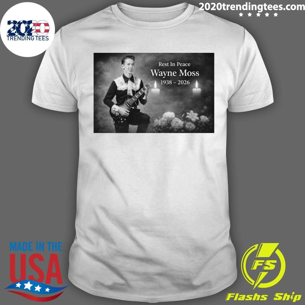 Rest in Peace Wayne Moss 1938-2026 Shirt
