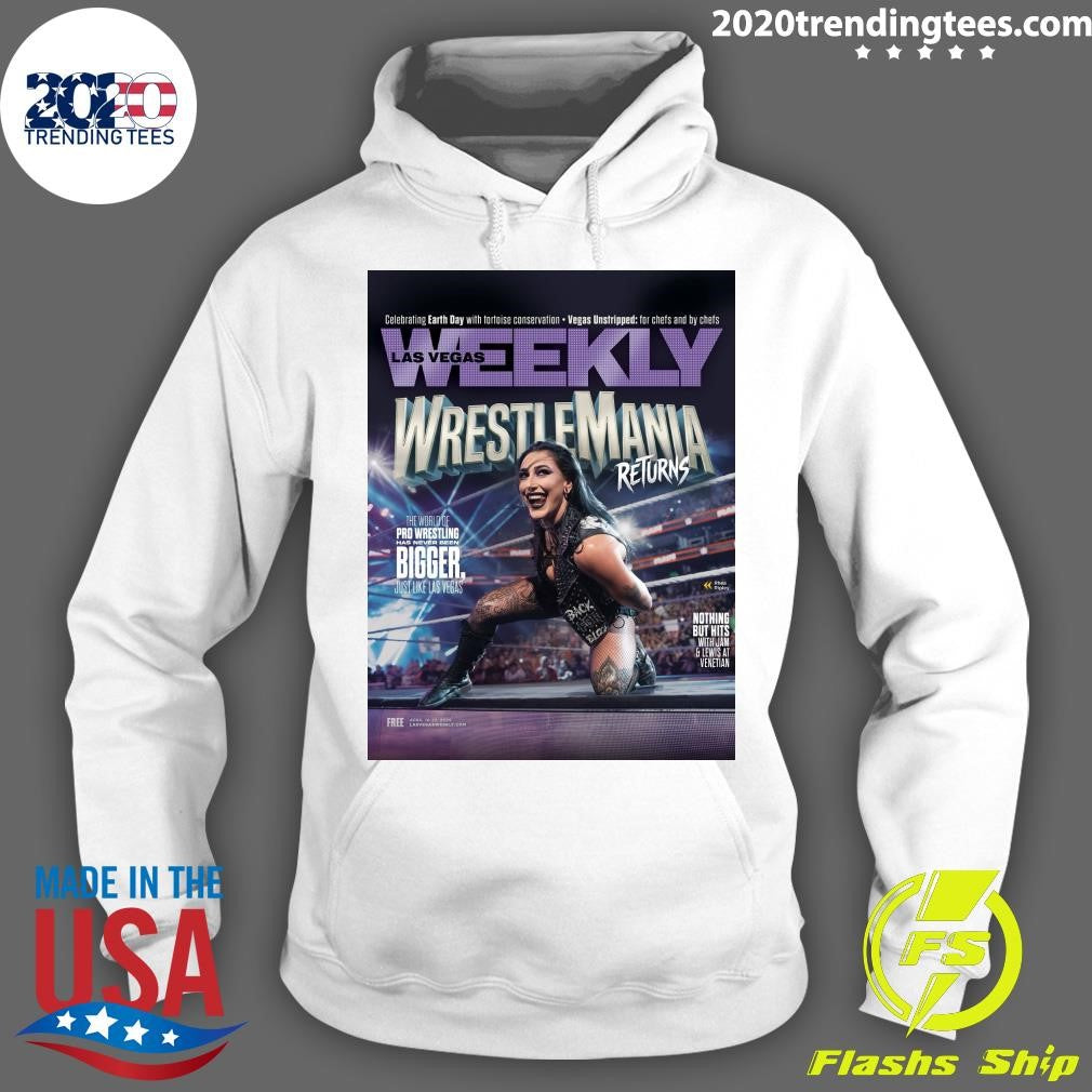 Rhea Graces The Cover Of Las Vegas Weekly Magazine On Wrestlemania Week Shirt
