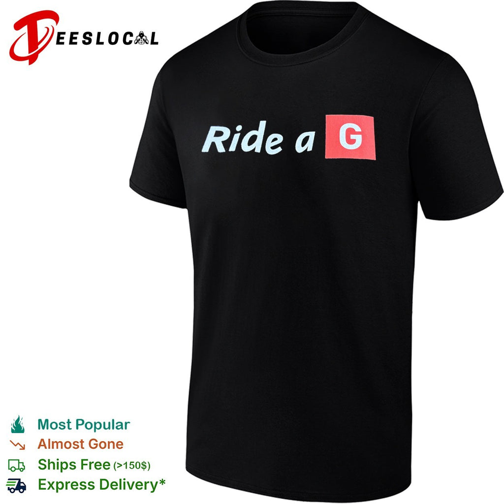Ride a G logo shirt